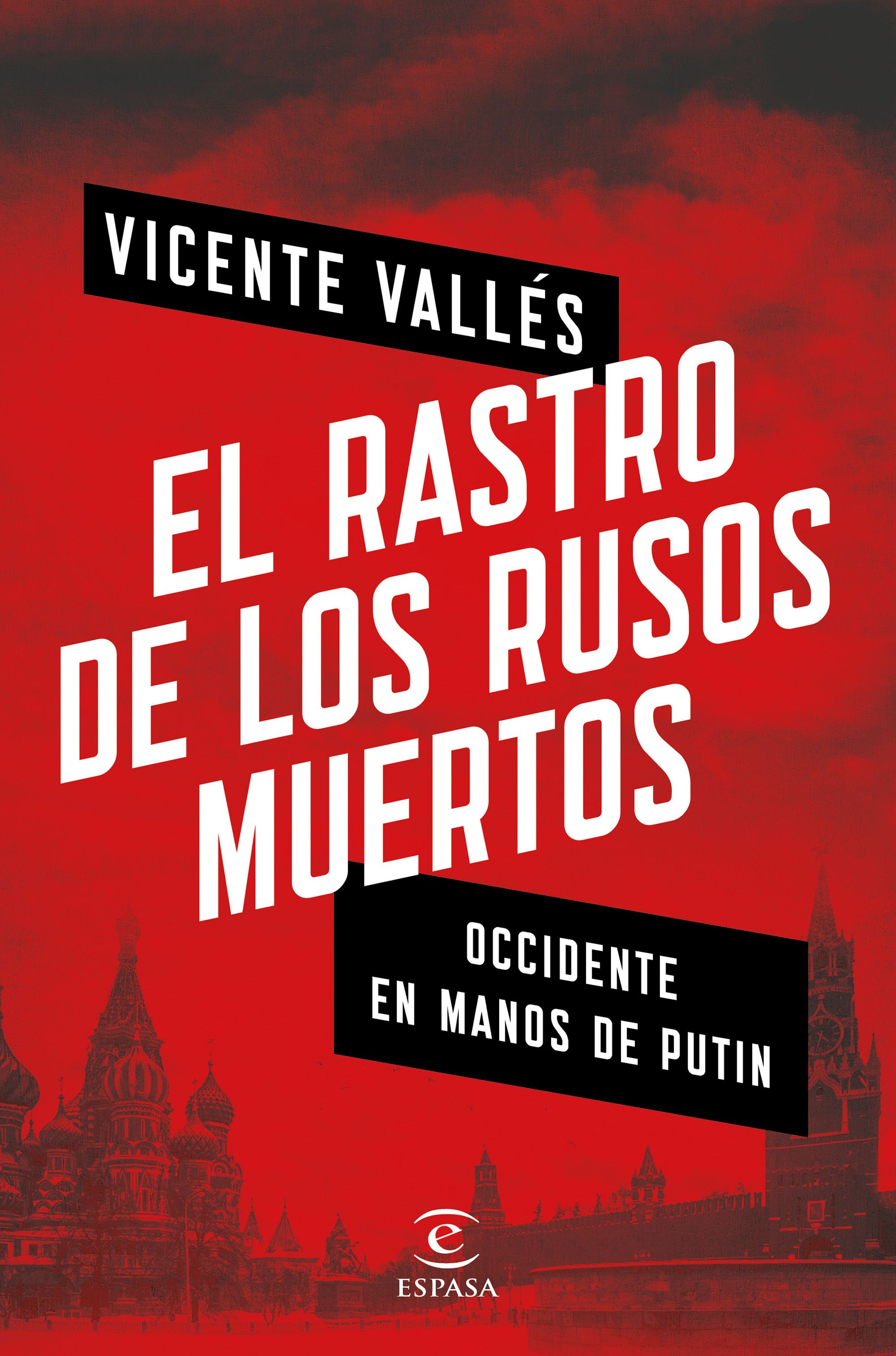 portada_el-rastro-de-los-rusos-muertos_vicente-valles_201811061251